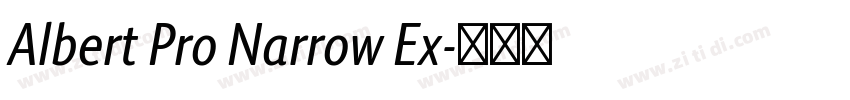 Albert Pro Narrow Ex字体转换 Albert Pro Narrow Ex字体转换